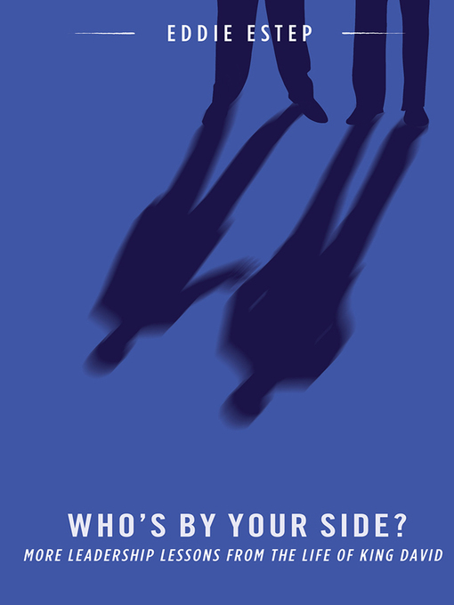 Title details for Who's by Your Side? by Eddie Estep - Wait list